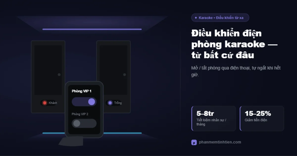 Phần mềm karaoke có điều khiển điện phòng từ xa — thực sự hoạt động như thế nào?